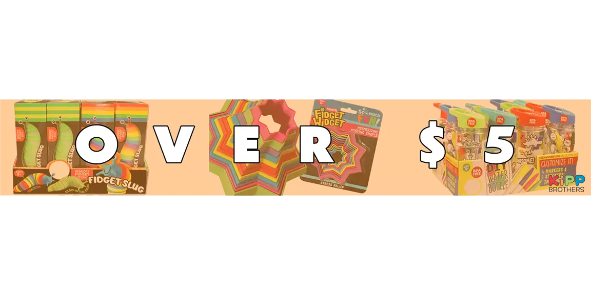 SO MUCH FUN! | TOYS OVER $5 PER PIECE - NOVELTY INC WHOLESALE