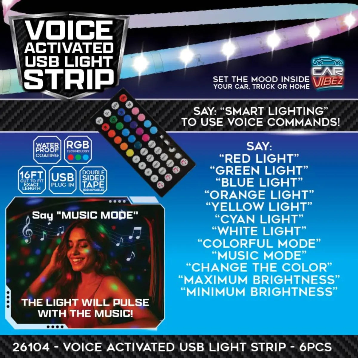 Voice Activated USB Mood Light Strip 16FT - 6 Pieces Per Retail Ready Display 26104 CAR VIBEZ
