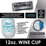 12 oz Insulated Wine Cup - 6 Pieces Per Retail Ready Display 23159 ROUGHNECK